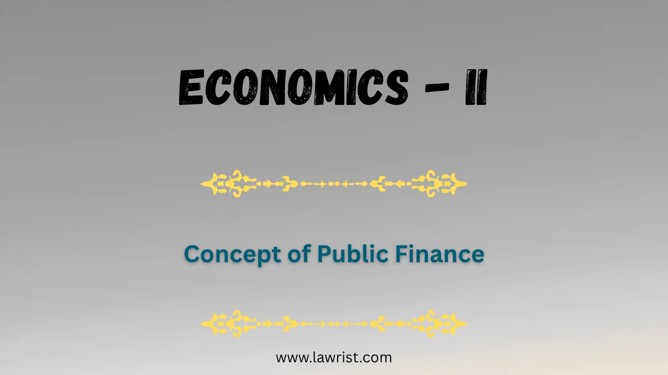 Concept of Public Finance | Economics